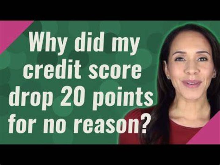 Why did my credit score drop 20 points a month?