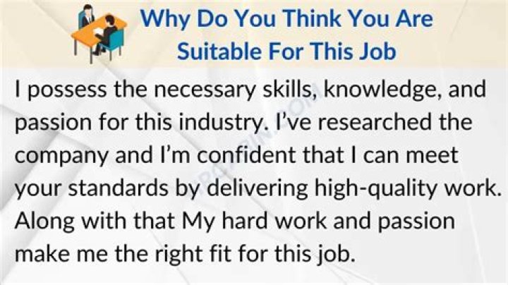 Why do you think you are suitable for this job?