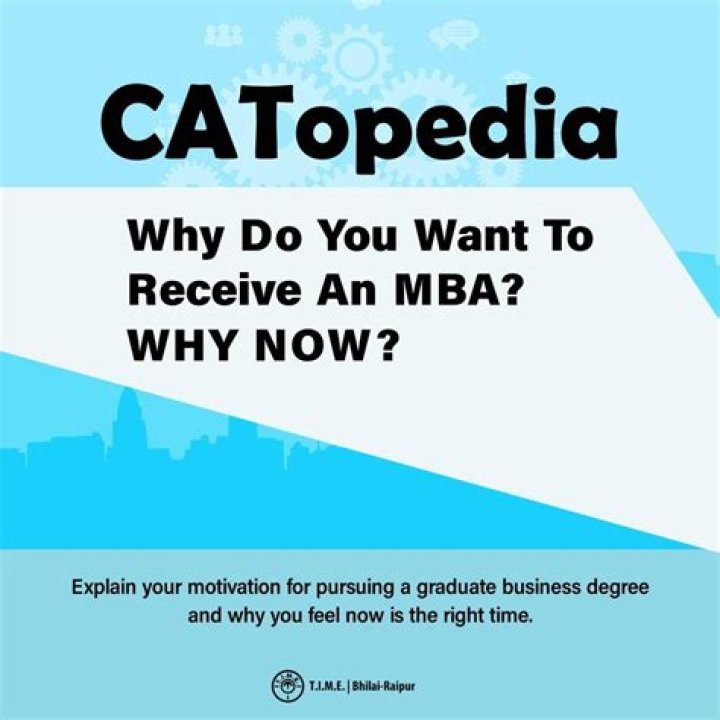 Why do you want to receive an MBA why now?