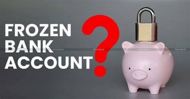 Why is my bank account frozen for no reason?