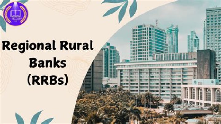 Why regional rural banks are important?